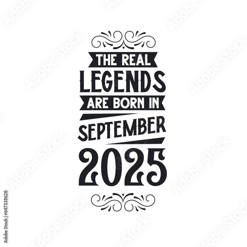 Born in September 2025 Retro Vintage Birthday, real legend are born in September 2025