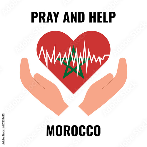 Morocco earthquake. Major earthquake in Morocco on September 9 2023. Hand holding a heart with the flag of Morocco. Vector illustration