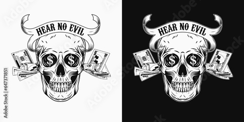 Label with skull, money, fan of 100 dollar bills, dollar sign, vintage ribbon. Creative interpretation of Three wise monkeys. Text Hear no evil, ears plugged with cash. Corruption concept. Vintage