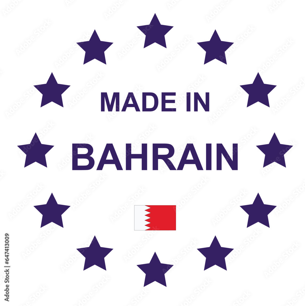 Obraz premium The sign is made in Bahrain. Framed with stars with the flag of the country. 