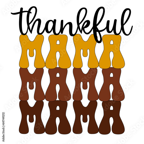 Thankful Mama 