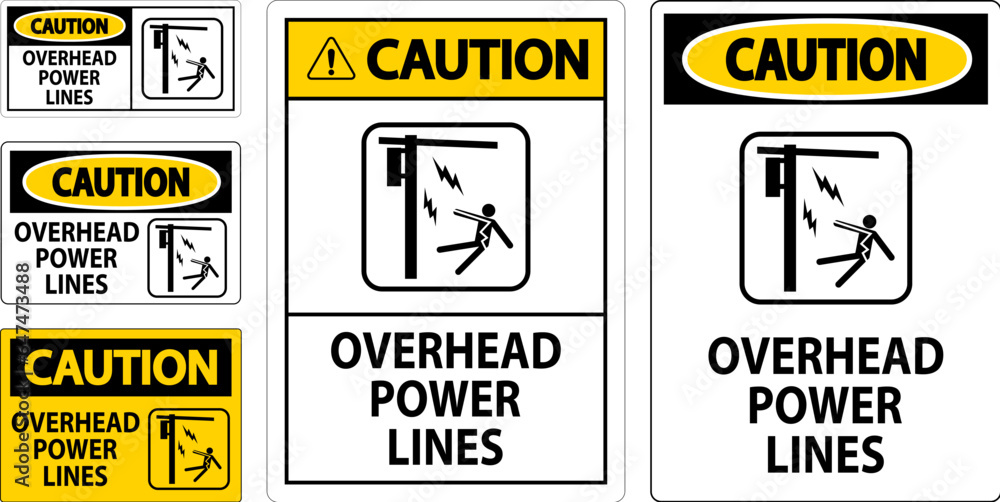 Caution Sign Overhead Power Lines Caution Sign Overhead Power Lines