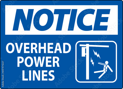 Notice Sign Overhead Power Lines photo