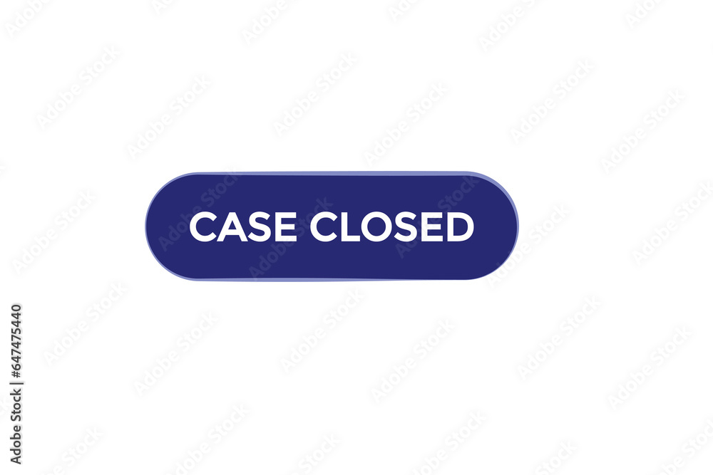 new case closed modern, website, click button, level, sign, speech, bubble banner,
new case closed modern, website, click button, level, sign, speech, bubble banner,