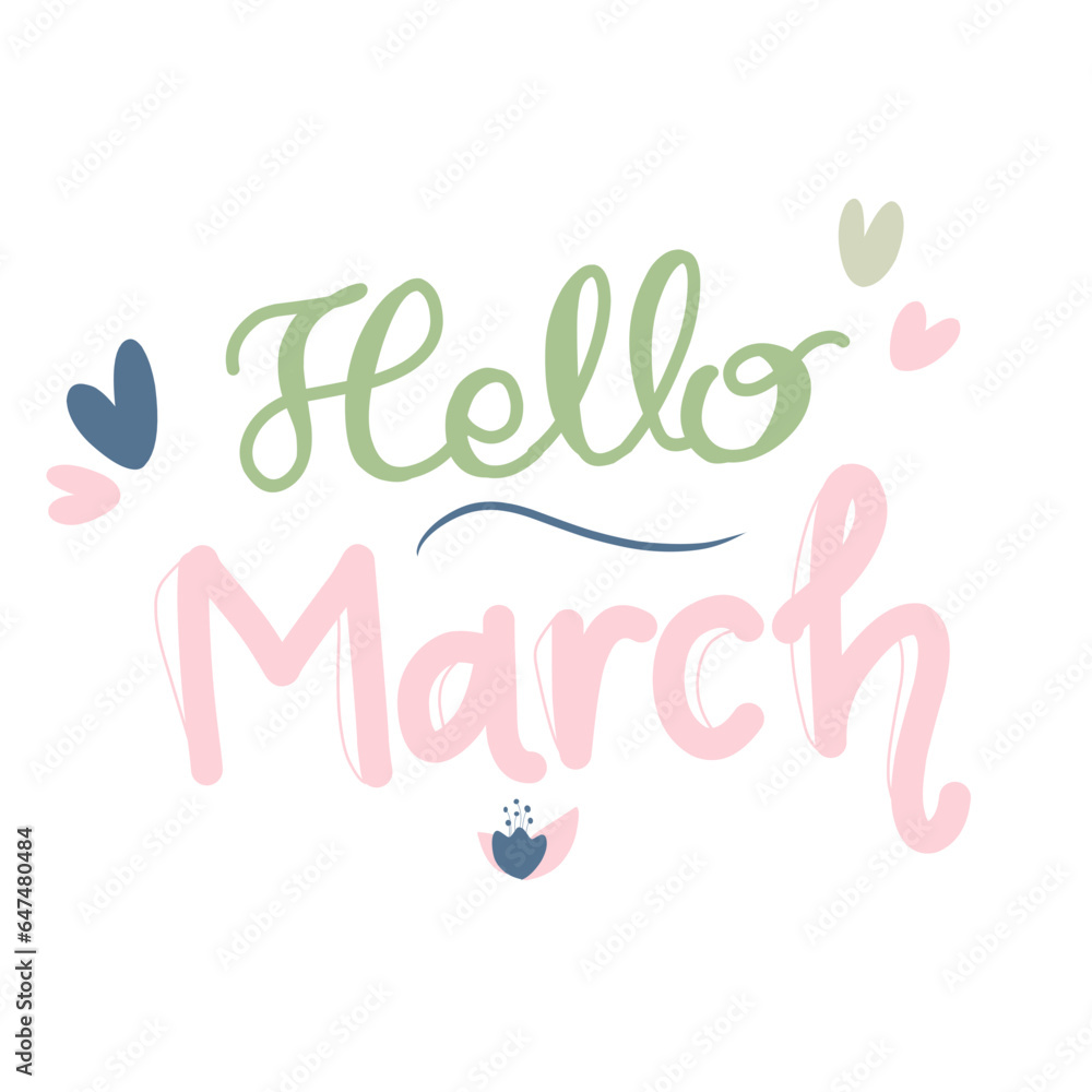 Obraz premium Hello March Lettering