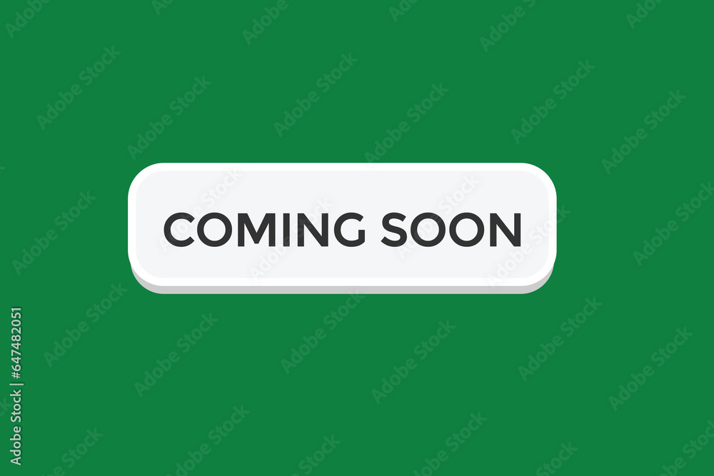 new coming soon modern, website, click button, level, sign, speech, bubble banner,
new coming soon modern, website, click button, level, sign, speech, bubble banner,