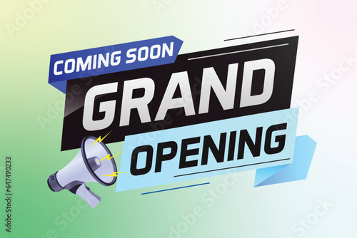 coming soon grand opening word concept vector illustration with megaphone and 3d, web, mobile app, poster, banner, flyer, background, gift card, coupon, label, wallpaper	
