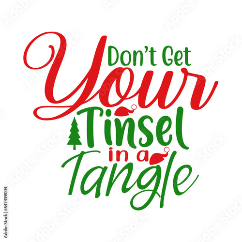 Donot Get Your Tinsel in a Tangle