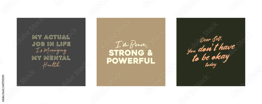 3 set motivational and inspirational mental health lettering posters, decoration, prints, t-shirt design for sport, gym or fitness. Hand drawn typography. Handwritten lettering, calligraphy. Vector 