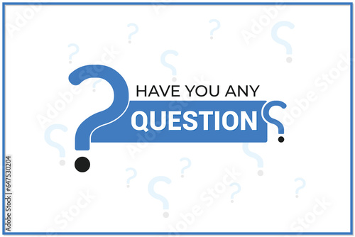 Question or Have you any question vector element design.