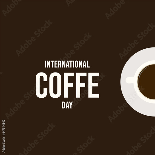 vector graphic of international cofee day good for national international cofee day celebration. flat design. flyer design.flat illustration.