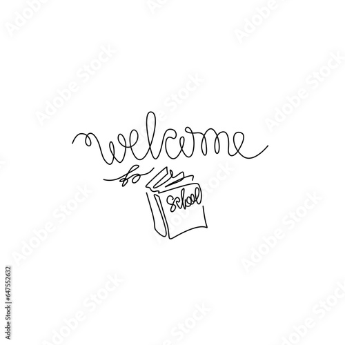 Welcome to school, hand lettering continuous line drawing, welcome word inscription, small tattoo, print for clothes, emblem, logo design, one single line on white background, isolated vector 
