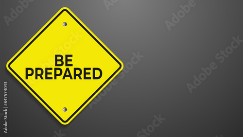 Be Prepared sign with grey background