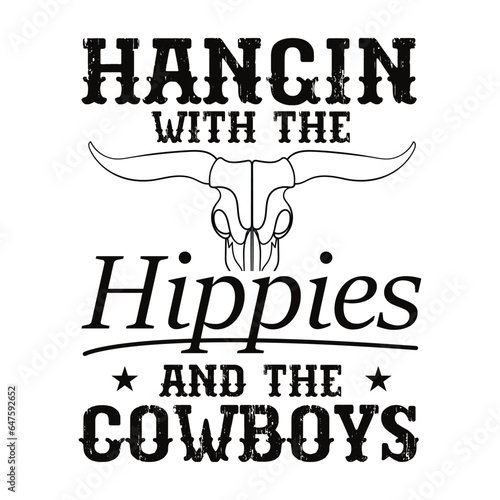 hangin with the happies and the cowboys t-shirt design