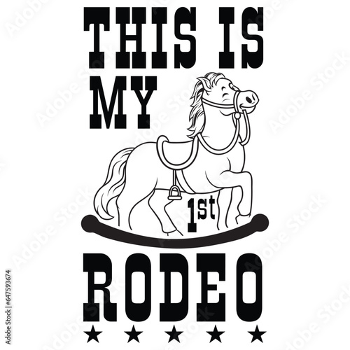 this is my first rodeo cowboy t-shirt design
