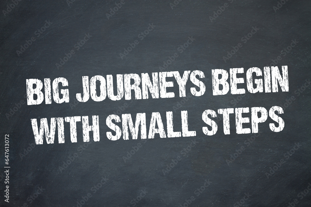 Obraz premium Big journeys begin with small steps 
