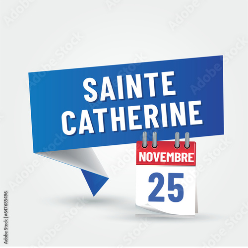 panneau 25 novembre - sainte catherine