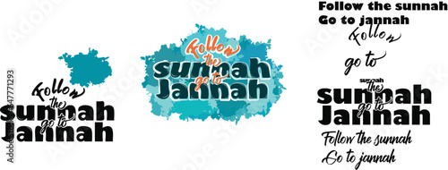 Follow the sunnah
