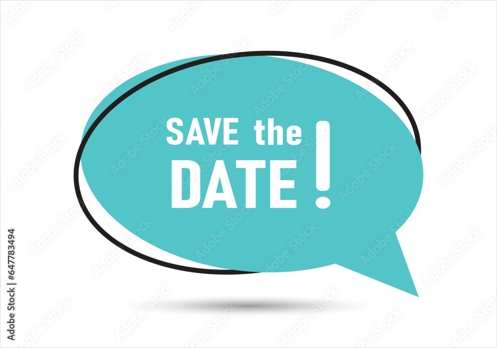 Save the date speech bubble text. Hi There on bright color for Sticker, Banner and Poster. vector illustration. Save the date speech bubble text. Hi There on bright color for Sticker, Banner and Poster. vector illustration.
