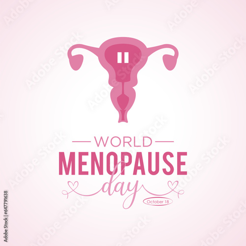 World Menopause Day is observed every year on the 18th October. Vector template for banner, greeting card, poster with background. Vector illustration.
