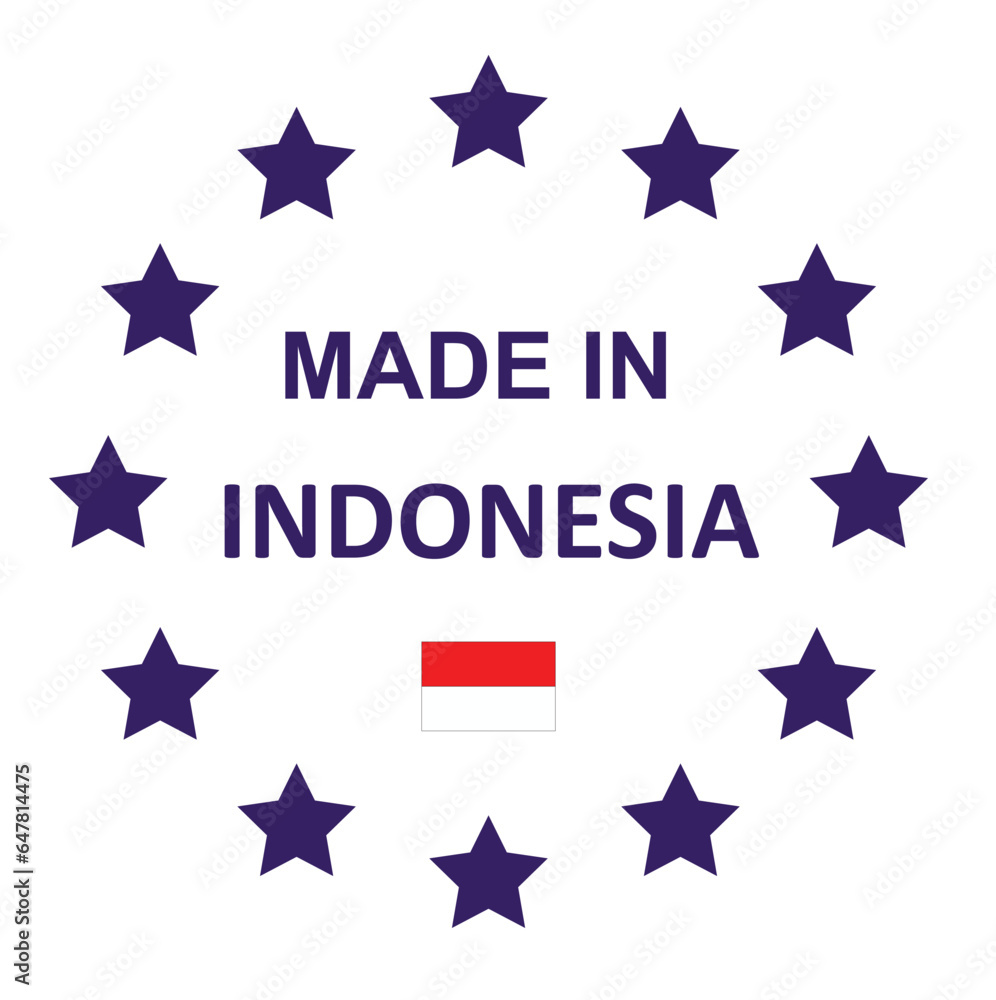 Obraz premium The sign is made in Indonesia. Framed with stars with the flag of the country.
