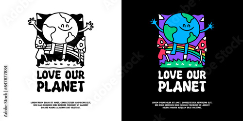 Happy earth planet mascot character with love our planet typography, illustration for logo, t-shirt, sticker, or apparel merchandise. With doodle, retro, groovy, and cartoon style.