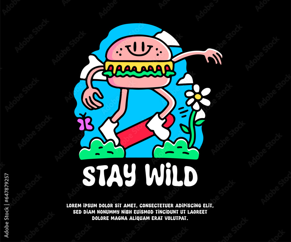 Cool burger playing skateboard with stay wild typography, illustration for logo, t-shirt, sticker, or apparel merchandise. With doodle, retro, groovy, and cartoon style.