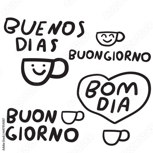 Set of badges. Buenos dias. Buonjiorno. Bom dia. Vector graphic design. Hand writing. 