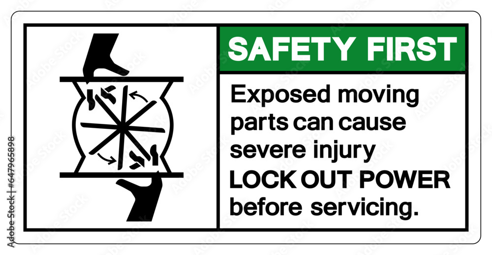 Safety First Exposed Moving Parts can Cause Severe injury Lock Out Power Before Servicing Symbol Sign ,Vector Illustration, Isolate On White Background Label. EPS10 Safety First Exposed Moving Parts can Cause Severe injury Lock Out Power Before Servicing Symbol Sign ,Vector Illustration, Isolate On White Background Label. EPS10