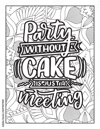 Affirmative quotes coloring page. Positive quotes. Good vibes. Coloring book for adults. Typography design. Hand drawn with inspiration word. Coloring for adult and kids. Quotes. Quotes Coloring.