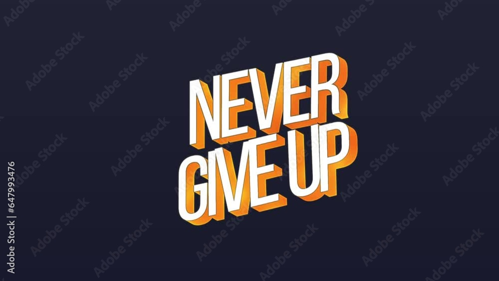 Never give Up Retro style text Animation. retro concept. Animation of Never Give Up text over Greenscreen. Motivational quote animation 4K Motion graphics Never give Up Retro style text Animation. retro concept. Animation of Never Give Up text over Greenscreen. Motivational quote animation 4K Motion graphics