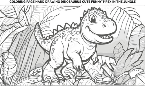 coloring page hand drawing DINOSAURUS cute funny t-rex in the jungle