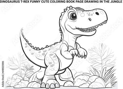 dinosaurus t-rex funny cute coloring book page drawing in the jungle