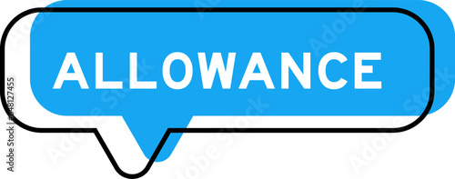 Speech banner and blue shade with word allowance on white background