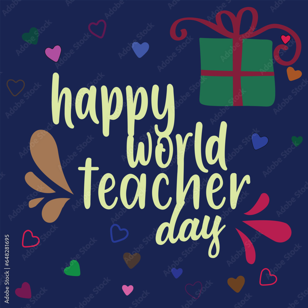 Happy Teacher's day , best teacher ever poster,5th October world teacher day,