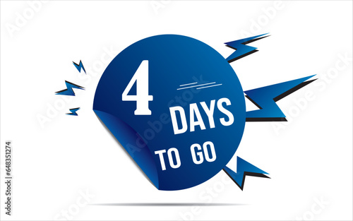 four days Left, 4 days to go. countdown 3D Vector typographic design. four days to go. sale price offer, 4 days only. Save the Date.