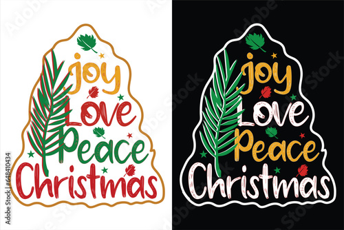 Joy love peace christmas, christmas day t-shirt design merry holly holiday santa for women men girls mom daughter