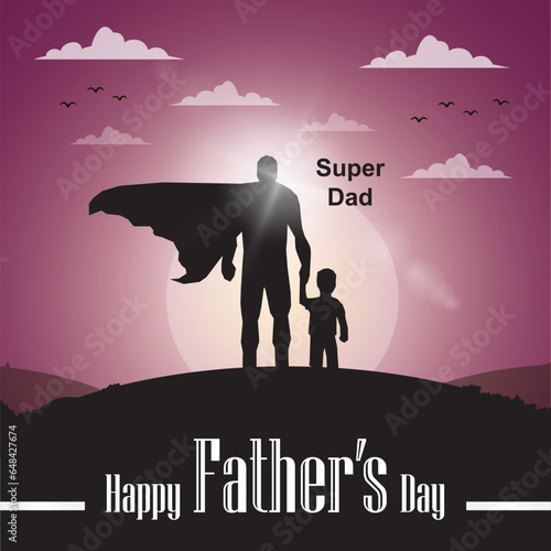 happy father's day with silhouette of super dad and son