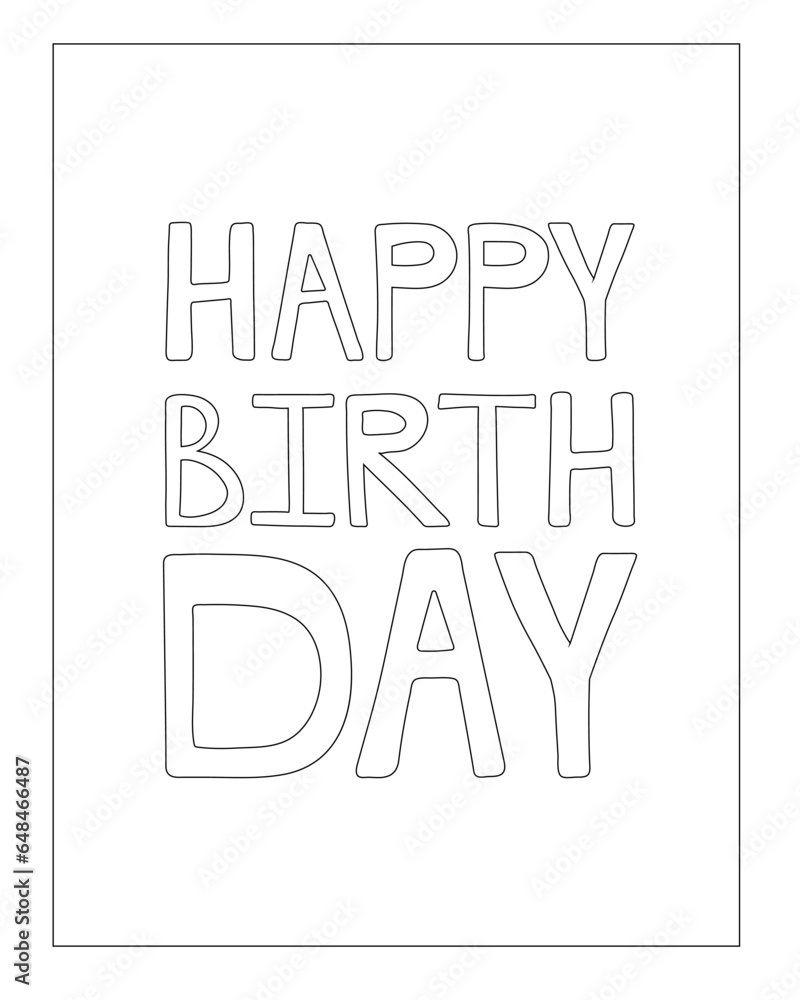 Coloring page, outline drawing for coloring book. Happy birthday hand ...