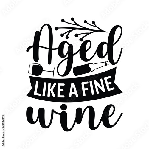 aged like a fine wine