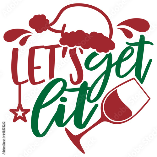 Let's Get Lit - Funny Christmas Illustration