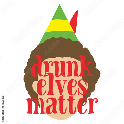 Drunk Elves Matter - Funny Christmas Illustration