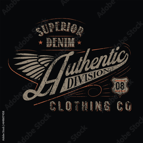 vintage graphics  superior denim Authentic Division Clothing Co Typography branding distress typographic design for t shirt print and poster