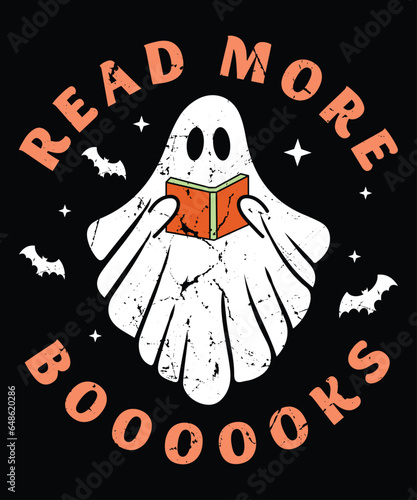 Halloween Ghost Read More Books Shirt, Halloween Ghost, Bats T-Shirt Print Template