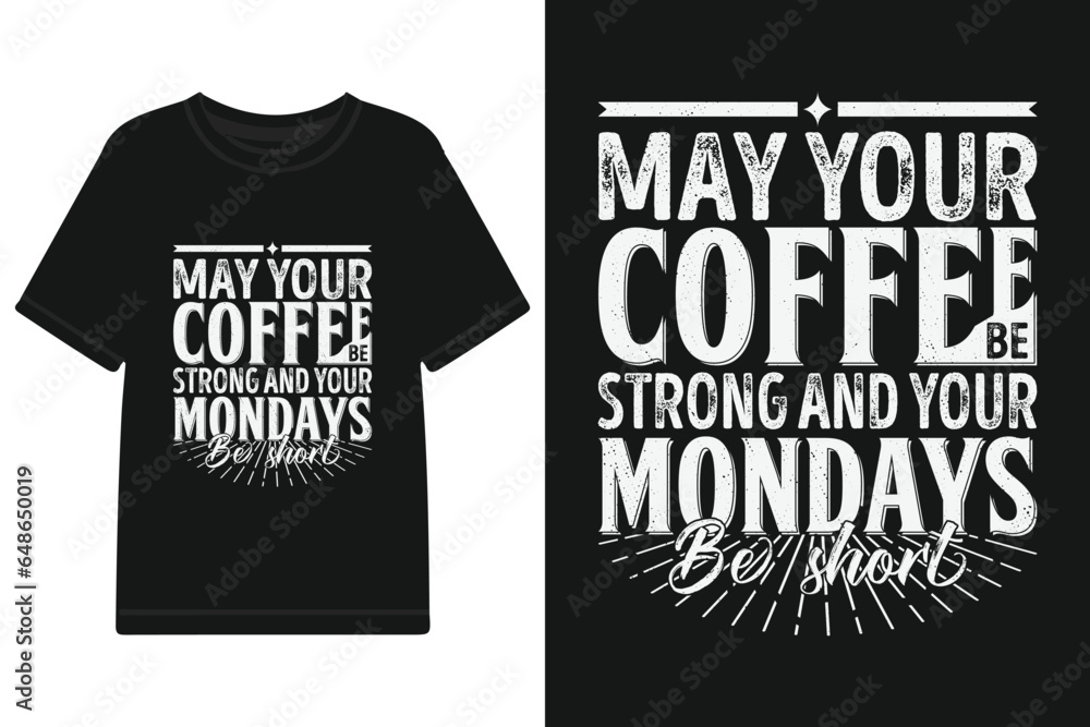 Vector quote typography t shirt design Vector quote typography t shirt design