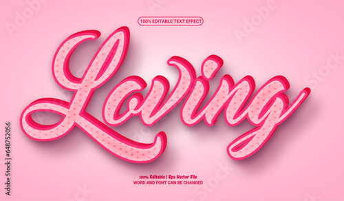 Loving fully editable 3d premium vector text effect