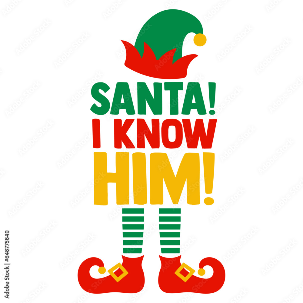 Fototapeta premium Santa I Know Him - Christmas Elf Illustration