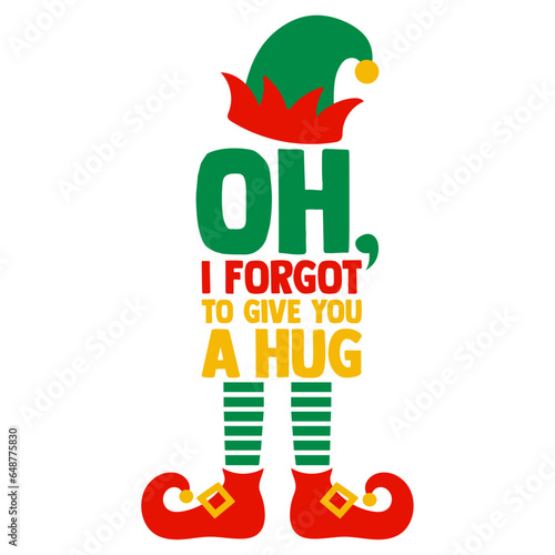 Oh I Forgot To Give You A Hug - Christmas Elf Illustration