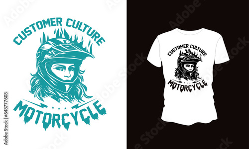 Customer Culture Motorcycle vector t-shirt design. 