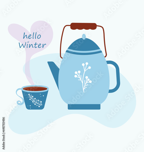 Hot healthy drinks and winter warming drink. Coffee or tea in a cup, mug, and teapot. The inscription hello winter.
